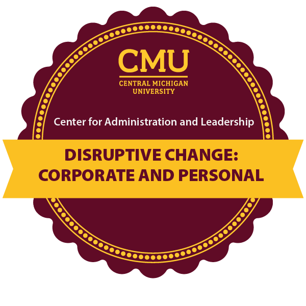 Disruptive Change: Corporate and Personal