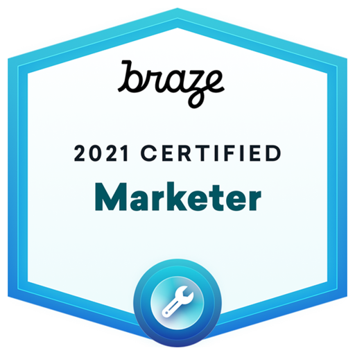 Braze 2021 Marketer Certification Acclaim