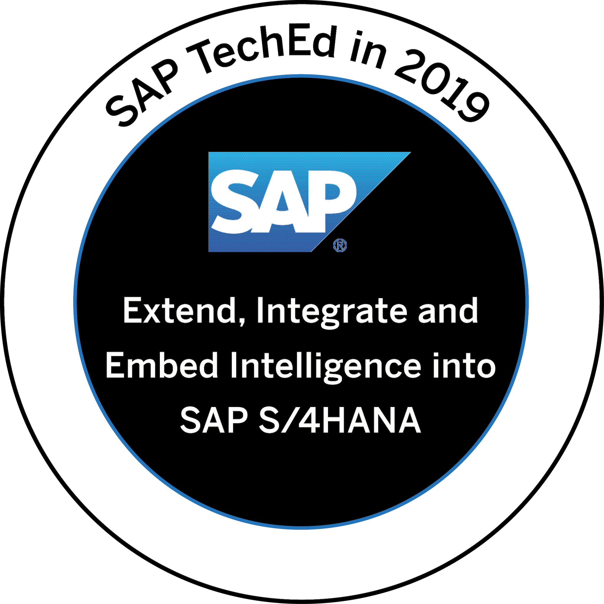 SAP TechEd 2019 - Extend - Integrate and Embed Intelligence into SAP S/4HANA