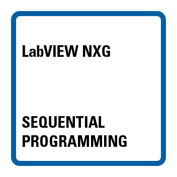 LabVIEW NXG Sequential Programming