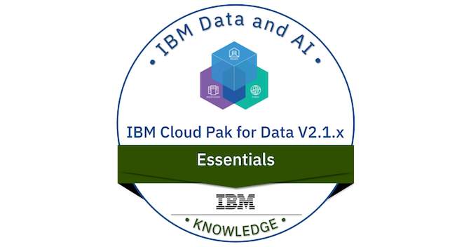 IBM Cloud Pak for Data V2.1.x Essentials - Acclaim